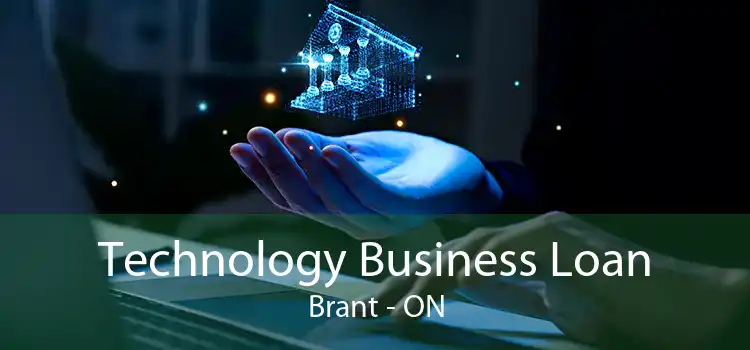 Technology Business Loan Brant - ON